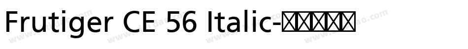 Frutiger CE 56 Italic字体转换